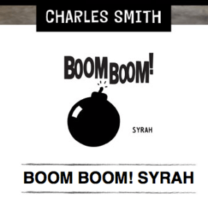 2011 Boom Boom! Syrah Charles Smith, Columbia Valley Washington USA.