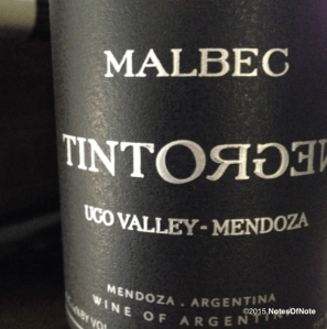 2012 TintoNegro Malbec, Ugo Valley, Mendoza, Argentina.