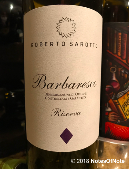 2012 Barbaresco Riserva, Roberto Sarotto, Barbaresco, Italy.